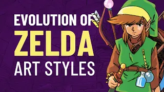 The Evolution of ZELDA Art Styles | The Legend of  Zelda History