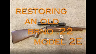 Restoring An Old Brno .22