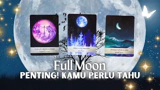 🌞 Pesan full moon PENTING UNTUK KAMU KETAHUI tarot pick a card #mahamagia 🌝