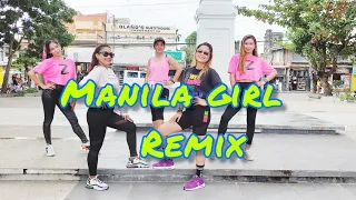 MANILA GIRL REMIX | OPM| DJ YUANBRYAN| #zumba #dancefitness