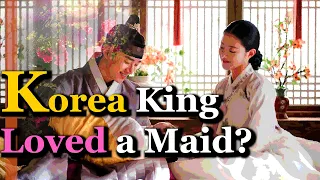 Korea King Loved a Maid? | Red Sleeve History, Jeongjo & Uibin