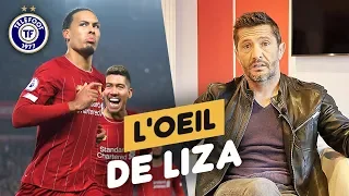 "Pour moi le grand favori, c'est encore Liverpool" - L'oeil de Liza #11