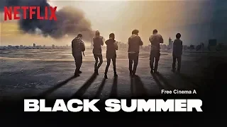 Окаянное лето Сезон 1  Black Summer Season 1(2019) (Netflix) Русский Free Cinema Aeternum