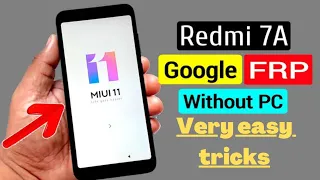 Redmi 7a Frp Bypass /Google Account Bypass Without PC