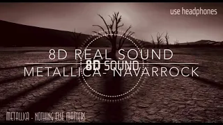 8D real sound Metallica Nothing else matters