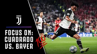 FOCUS ON JUVENTUS | CUADRADO'S SOLID PERFORMANCE VS. LEVERKUSEN