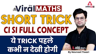 Viral Maths Shorts Tricks | Compound Interest and Simple Interest Full Concept Tricks by Navneet