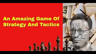 To Beat Capablanca You Need to Play 2 Killer Moves |  An Amazing Game Of Strategy And Tactics