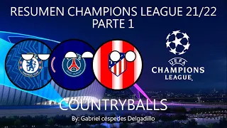 Resumen Champions League 2021/22 | Parte 1