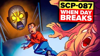 When Day Breaks SCP-087