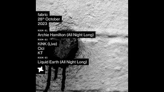 Archie Hamilton - Live From Fabric, All Night Long 28.10.2023