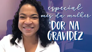 Quais são as dores mais comuns no início da gravidez? | Dr. Jamile Pereira médica da dor / USP