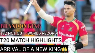 World Record By Brandon King !! | A Star Born | 132 Not Out | CPL Highlights