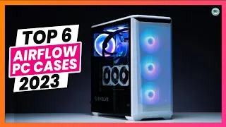6 Best Airflow PC Case in 2023 (RGB, Silent and Budget Cases)