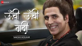 Oonchi Oonchi Waadi - Sakshi Holkar | OMG 2 | Akshay Kumar & Pankaj Tripathi | Hansraj Raghuwanshi