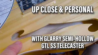 REALLY Close Look at Glarry Thinline GTL Telecaster SS Semi-Hollow Electric Guitar