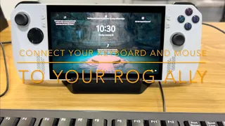 How to connect your keyboard and mouse to your ROG Ally
