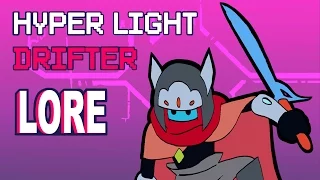 HYPER LIGHT DRIFTER: A Forgotten World | LORE in a Minute! | Hyper Light Drifter History | LORE