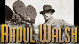 Raoul WALSH: the Men who Made the Movies (TV) 1973 📽HD Sub.