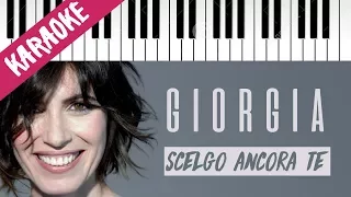 Giorgia | Scelgo Ancora Te // Piano Karaoke con Testo