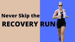 HOW TO DO RECOVERY RUNS : Why They're So Important
