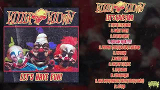 Killer Klown - Let's Have Fun FULL ALBUM (2021 - Groovy Goregrind)