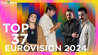 Eurovision 2024 - Top 37 | + 🇦🇲 🇦🇿