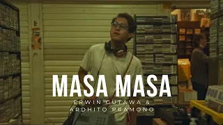Erwin Gutawa & Ardhito Pramono - Masa Masa (Official Music Video)