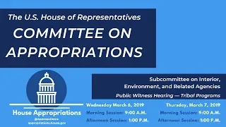 Public Witness Hearing (Tribal Programs): Day 2, Afternoon Session (EventID=109014)