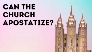 Can the church apostatize?