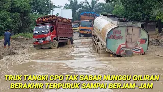 TRUK TANGKI CPO TAK SABAR MENUNGGU GILIRAN || BERAKHIR TERPURUK SAMPAI BERJAM-JAM