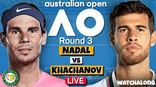 NADAL vs KHACHANOV | Australian Open 2022 | LIVE GTL Tennis Watchalong Stream