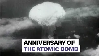 "The World-Shaking Explosions of the Atomic Bomb" - A Look Back