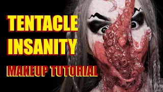 TENTACLE INSANITY!! Creepy Tentacle Makeup