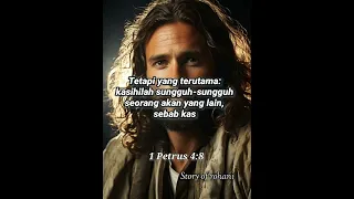 1 Petrus 4:8 | Ayat Alkitab Memberi Kekuatan Dalam Menghadapi Masalah