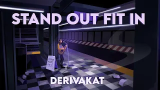Stand Out Fit In - ONE OK ROCK [Cover by Derivakat]