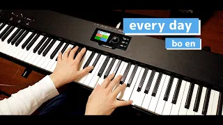 every day - bo en (piano cover) 弾いてみた