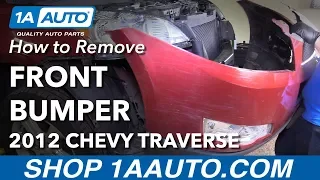 How to Remove Front Bumper 09-17 Chevy Traverse