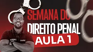 AULA 01 - SEMANA DO DIREITO PENAL || POLÍCIA PENAL DO PARÁ | PROF. JONATHAN HERBERT