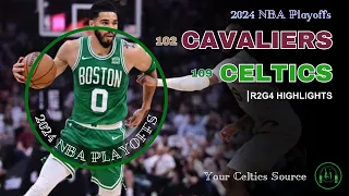 Boston Celtics Highlights at Cleveland Cavaliers | R2G4 (May 13, 2024)