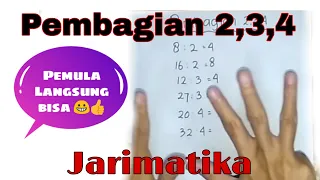 PEMBAGIAN 2,3,4 dengan JARIMATIKA