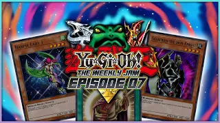 Nobody Is Mad In This Episode | Yu-Gi-Oh! The Weekly Jam #07 | KZXcellent Extras