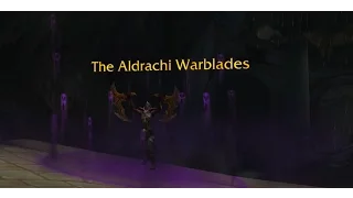 Legion Beta Aldrachi Warblades Vengeance Artefact Quest Only Gameplay