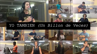 Yo Tambien (Un Billon de Veces) (cover)