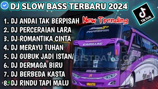 DJ SLOW FULL BASS TERBARU 2024 • ANDAI TAK BERPISAH • PERCERAIAN LARA •DJ TERBARU 2024 [VIRAL]