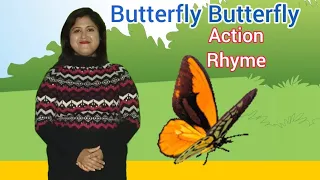 Butterfly Butterfly Action Rhyme