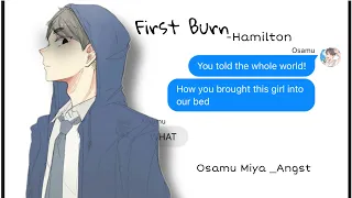 First Burn-Hamilton. [Osamu Miya Angst?] Part1/?.