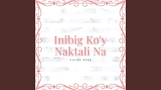 Inibig Koy Ratalina