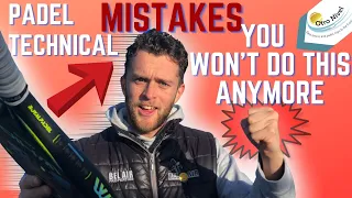 The 10 Biggest Technical Padel Mistakes