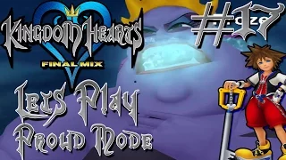 Kingdom Hearts 1 Final Mix- Lets Play Walkthrough Part 17- Ursula froze my ps3.(Proud Mode)